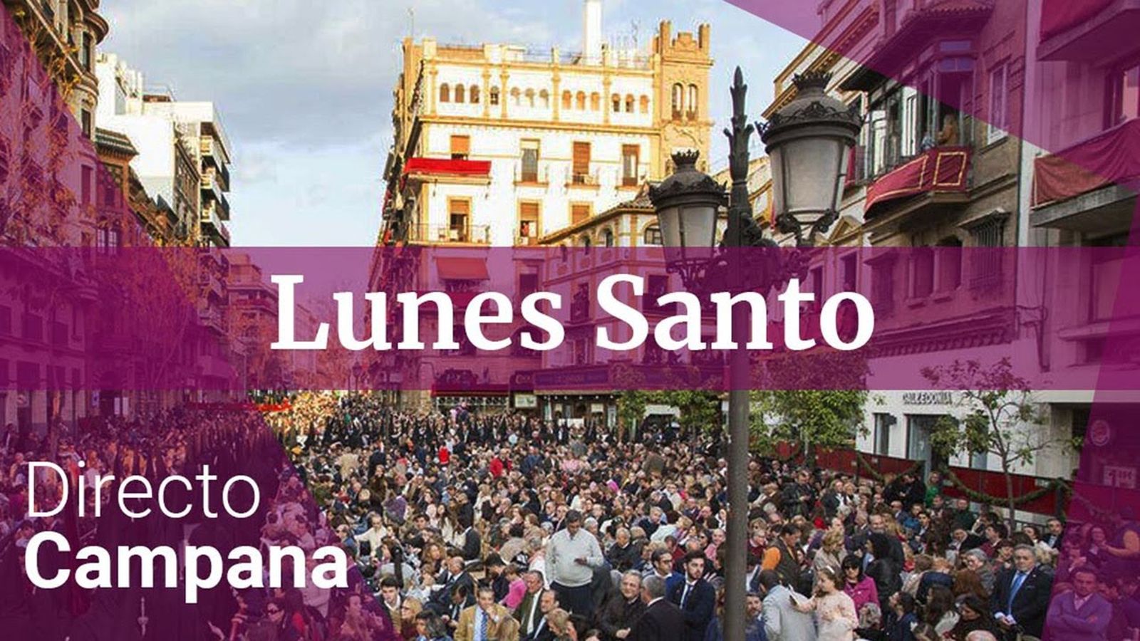 LUNES SANTO EN SEVILLA 2025 | LA CAMPANA EN DIRECTO