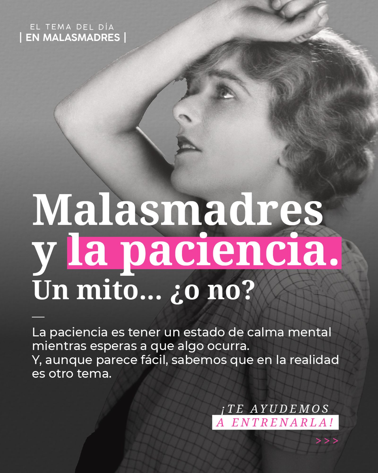 malasmadres paciencia